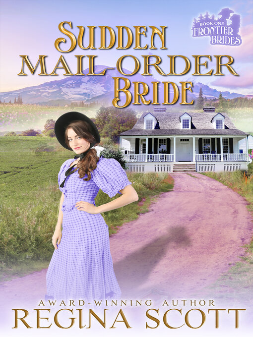 Title details for Sudden Mail-Order Bride by Regina Scott - Available